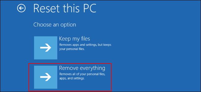 Windows 10 Factory Reset - Remove Everything